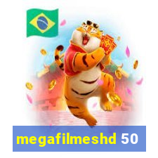 megafilmeshd 50